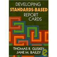 Developing Standards-based Report Cards
