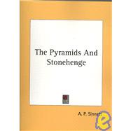 The Pyramids and Stonehenge