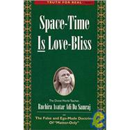 Space-Time Is Love-Bliss