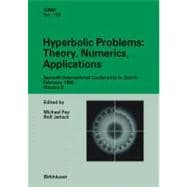 Hyperbolic Problems-Theory, Numerics, Applications