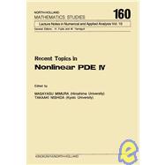 Recent Topics in Nonlinear PDE IV : Lecture Notes in Numerical and Applied Analysis, 10