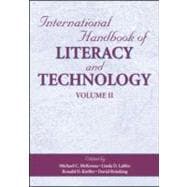 International Handbook of Literacy and Technology : Volume II