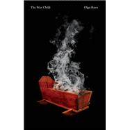 The Wax Child book cover, ISBN 9780811240871