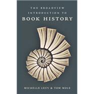 The Broadview Introduction to Book History