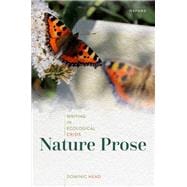 Nature Prose Writing in Ecological Crisis