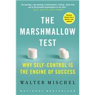The Marshmallow Test Mastering Self-Control