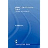IndiaÆs Open-Economy Policy: Globalism, Rivalry, Continuity
