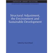 Structural Adjustment, the Environment and Sustainable Development