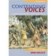 Contending Voices Biographical Explorations of the American Past, Volume I: To 1877