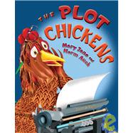The Plot Chickens