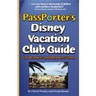 PassPorter's Disney Vacation Club Guide For Members and Members-to-Be