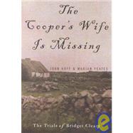 The Cooper's Wife Is Missing: The Trials of Bridget Cleary