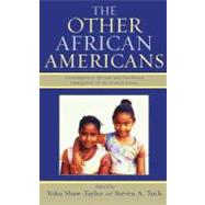 The Other African Americans Contemporary African and Caribbean Families in the United States