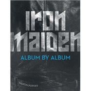 Iron Maiden Album by Album