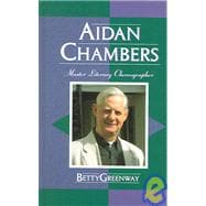 Aidan Chambers Master Literary Choreographer