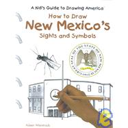 How to Draw New Mexico's Sights and Symbols