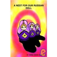 A Nest For Our Russian Doll