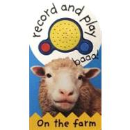 Record and Play: On the Farm