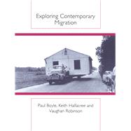 Exploring Contemporary Migration