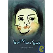 Soul Moon Soup