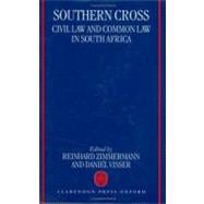 Southern Cross Civil Law and Common Law in South Africa