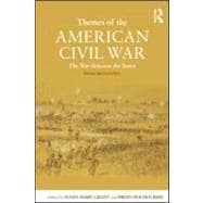 Themes of the American Civil War: The War Between the States