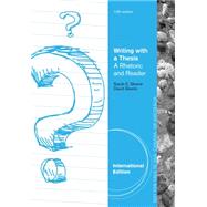 Writing with a Thesis, International Edition, 12th Edition