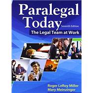 Bundle: Paralegal Today: The Legal Team at Work, Loose-Leaf Version, 7th + LMS Integrated MindTap Paralegal, 1 term (6 months) Printed Access Card