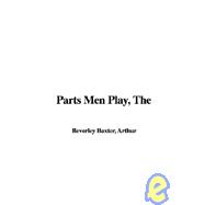 Parts Men Play