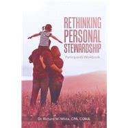 Rethinking Personal Stewardship