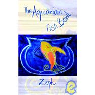 The Aquarian Fish Bowl