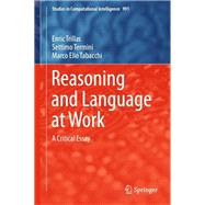 Reasoning and Language at Work