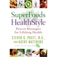 SuperFoods HealthStyle : A Year of Rejuvenation
