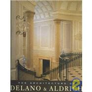 The Architecture of Delano & Aldrich