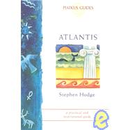 Atlantis : A Practical and Inspirational Guide