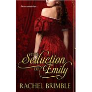 The Seduction of Emily