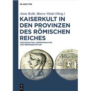 Kaiserkult in den Provinzen des Römischen Reiches