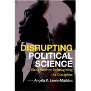Disrupting Political Science