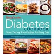 Betty Crocker Diabetes Cookbook : Great-Tasting, Easy Recipes for Every Day