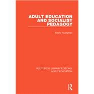 Adult Education and Socialist Pedagogy