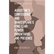 Augustine’s Confessions and Shakespeare’s King Lear book cover, ISBN 9781350500877