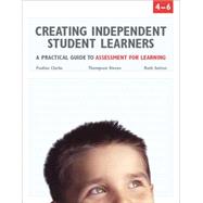 Creating Independent Student Learners Grade 4-6