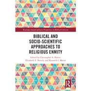 Biblical and Socio-Scientific Approaches to Religious Enmity book cover, ISBN 9781003470878