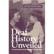 Deaf History Unveiled