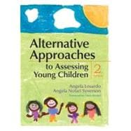Alternative Approaches to Assessing Young Children, Second Edition