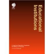 Educational Institutions A Legal and Regulatory Handbook for Setting up Overseas