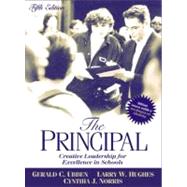 Principal, The: Creative Leadership for Excellence in Schools