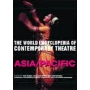 World Encyclopedia of Contemporary Theatre: Asia/Pacific