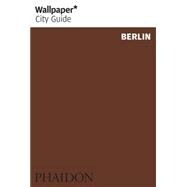 Wallpaper* City Guide: Berlin 2011