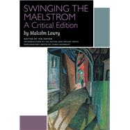 Swinging the Maelstrom
